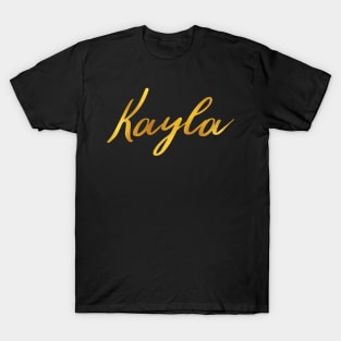Kayla Name Hand Lettering in Faux Gold Letters T-Shirt